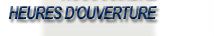 Heure d'ouverture